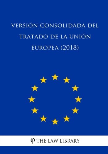 Versión consolidada del Tratado de la Unión Europea (2018)