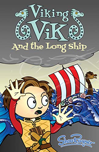 Viking Vik and the Longship: How can Vik and his Friends save The Dragon from disaster? (English Edition)