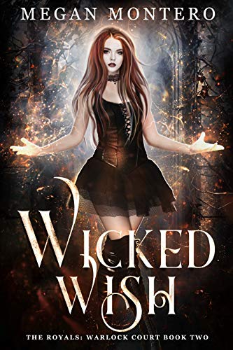 Wicked Wish (The Royals: Warlock Court Book 2) (English Edition)