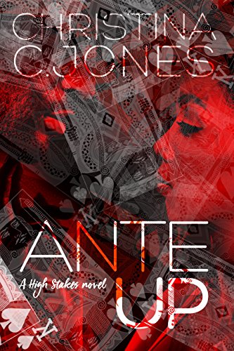 Ante Up (High Stakes Book 1) (English Edition)