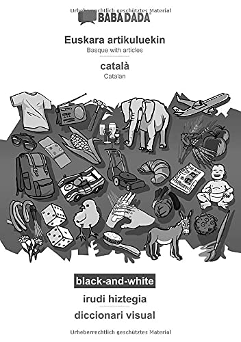BABADADA black-and-white, Euskara artikuluekin - català, irudi hiztegia - diccionari visual: Basque with articles - Catalan, visual dictionary