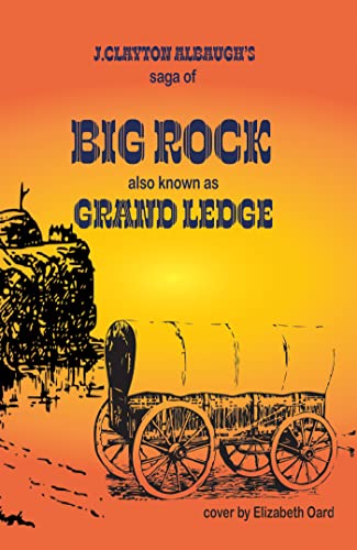 BIG ROCK: GRAND LEDGE (English Edition)