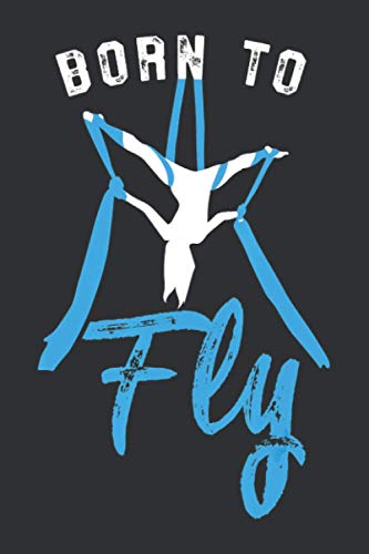 Born To Fly (Gratitude Journal): Yoga Gift Basket, Daily Gratitude Journal For Men