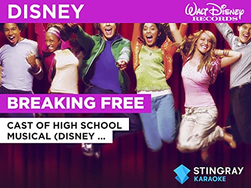 Breaking Free in the Style of Cast of High School Musical (Disney Original)
