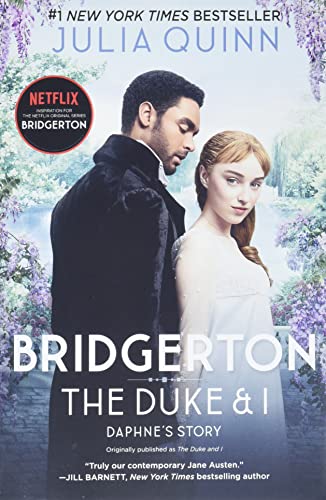 Bridgerton [TV Tie-in]: The Duke and I: 1 (Bridgertons)