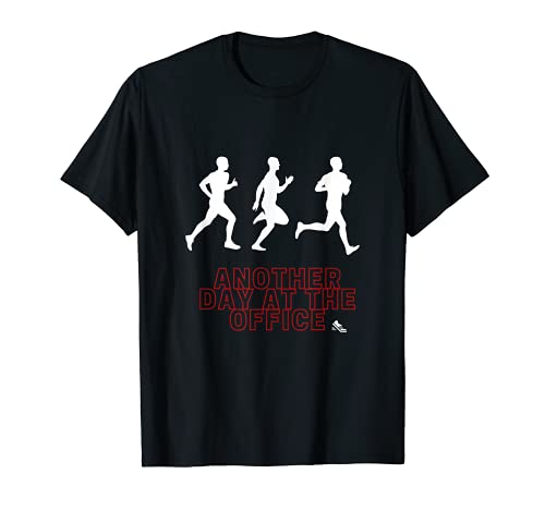 Camiseta para Runners: Another Day at the Office Camiseta