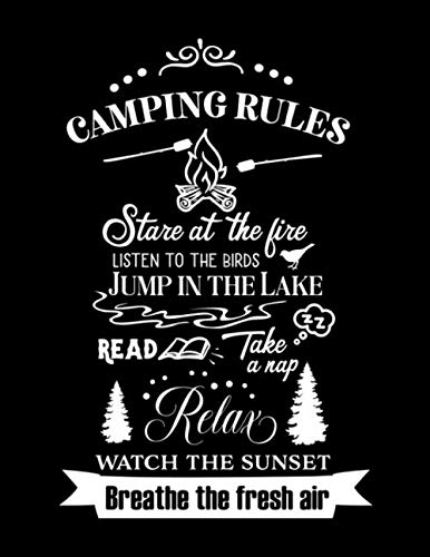 Camping Rules Stare At The Fire Listen To The Birds Jump In The Lake Read Take a Nap Relax Watch The Sunset Breathe The Fresh Air: Camping RV Trailer ... Record Tracker with Detail of Campground