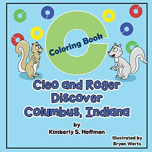 Cleo and Roger Discover Columbus, Indiana: Coloring Book (1)