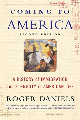 Coming to America (Second Edition): A History of Immigration and Ethnicity in American Life (English Edition)