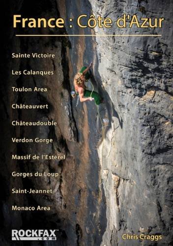 côte D'azur: Rockfax Rock Climbing Guide