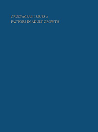Crustacean Issues 3: Factors in Adult Growth (Advances in Crustacean Research) (English Edition)