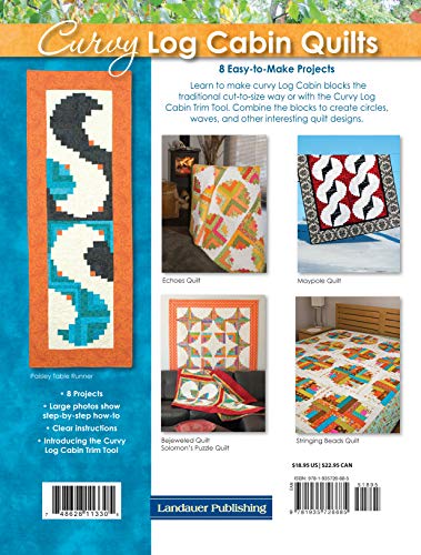 Curvy Log Cabin Quilts: Make Perfect Curvy Log Cabin Blocks Easily with No Math and No Measuring