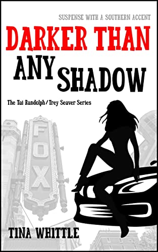 Darker Than Any Shadow (The Tai Randolph and Trey Seaver Mysteries Book 2) (English Edition)