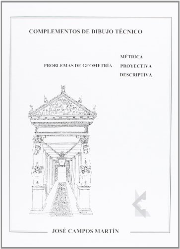 Dibujo Técnico. Problemas De Geometría. Bachillerato 2 - Edición 2012 - 9788460725596