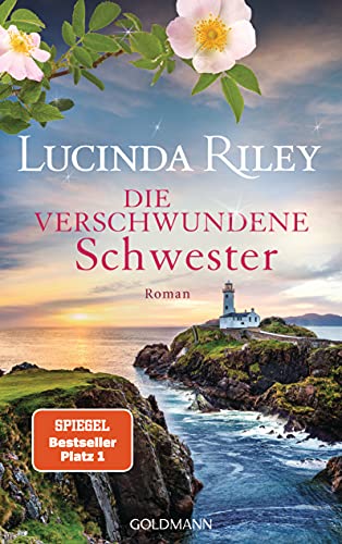 Die verschwundene Schwester: Roman (Die sieben Schwestern 7) (German Edition)