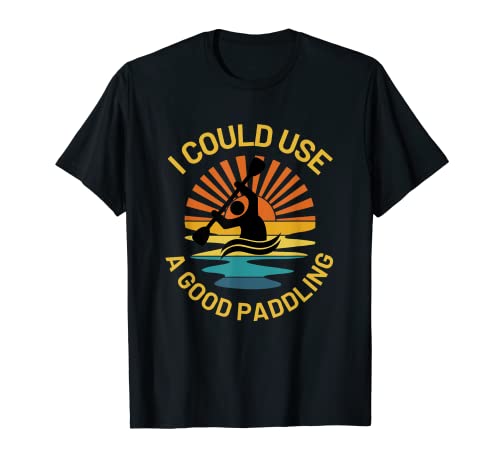 Divertido amante del kayak que podría usar un buen kayakista de remo Camiseta