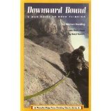 Doward Bound (Menasha Ridge Press Climbing Classics Series)