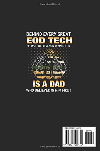 Eod Tech , Behind Every Great Eod Tech Who Believes: Veterans Notebook | Cool Soldier Grandfather American Army Pride Journal Mini Notepad (6" X 9" 110 lined pages)