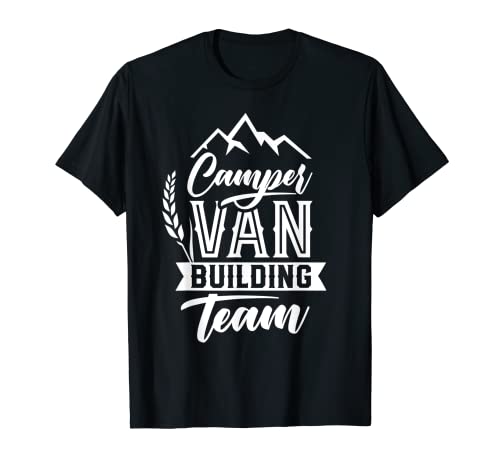 Equipo De Construcción De Furgonetas Camperas Caravana Camiseta