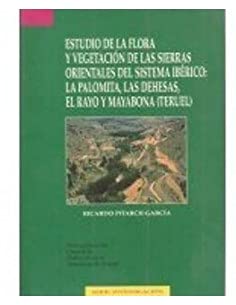 Estudio de la Flora y Vegetacion de la s Sierras Orientales del Sistema Iberico /Inv.38 Cpna