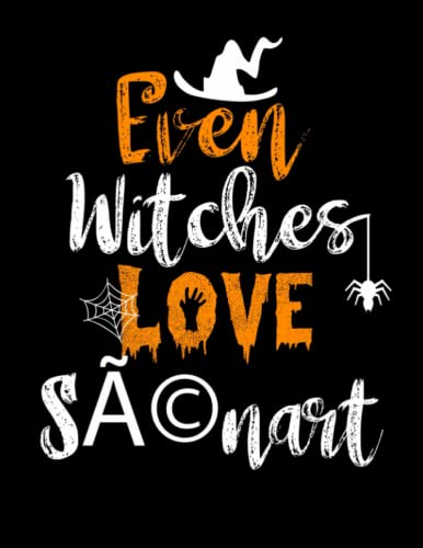 Even witches love Sénart: /Funny Cute Halloween sketchbook and journal /perfect gift for Adults, Teen witch, girls, boys,dad,aunt. Funny Gift sketchbook for Halloween Day