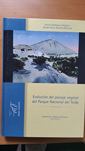Evolución del paisaje vegetal del Parque Nacional del Teide