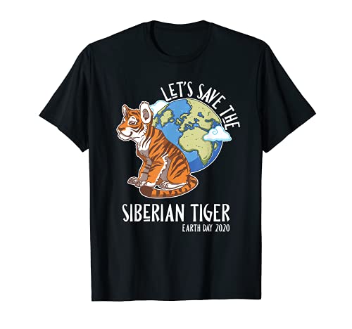 Feliz Día Verde de la Tierra Vamos a salvar el tigre siberiano Camiseta