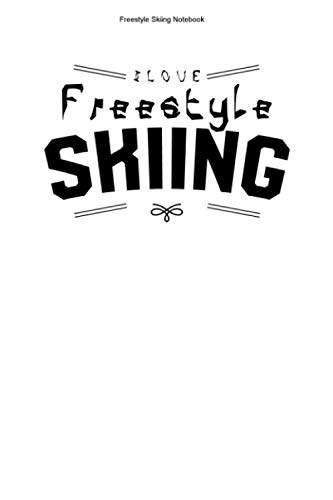 Freestyle Skiing Notebook: 100 Pages | Graph Paper Grid Interior | Jump Skis Slope Gift Snow Instructor Skiing Freestyler Vacation Beginner Team Freestyle Skiers Ski Winter Sports Skier