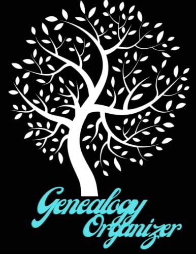 Genealogy Organizer: A Genealogy Notebook With Genealogy Charts And Forms, Family Tree Chart Book ,Genealogy Gift For Family History Buff & ... Pedigree Charts;( Ancestry Workbook Journal)