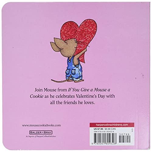 Happy Valentine's Day, Mouse! (If You Give. . .)