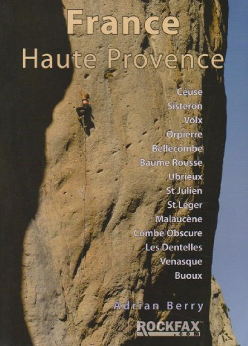 Haute Provence Francia (Rockfax Climbing Guide Series)