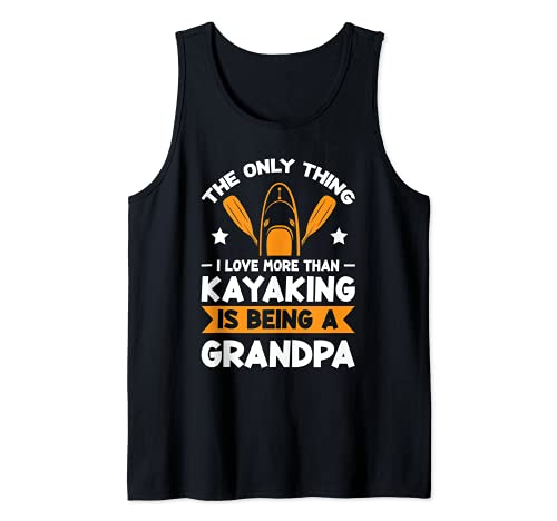 Hombre Me encanta más que kayak siendo un abuelo kayak Camiseta sin Mangas