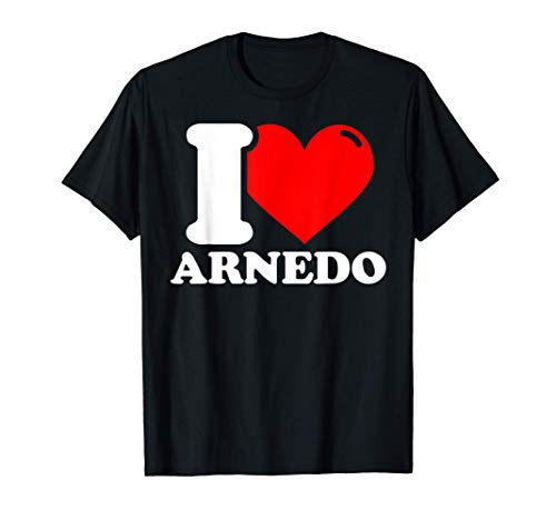 I love Arnedo Camiseta