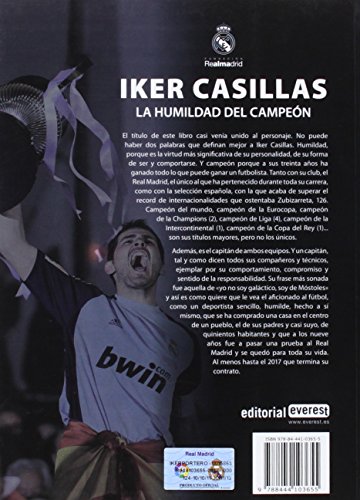 Iker Casillas. La humildad del campeón (Biografías Real Madrid)