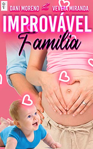 Improvável Família (Série Improvável) (Portuguese Edition)