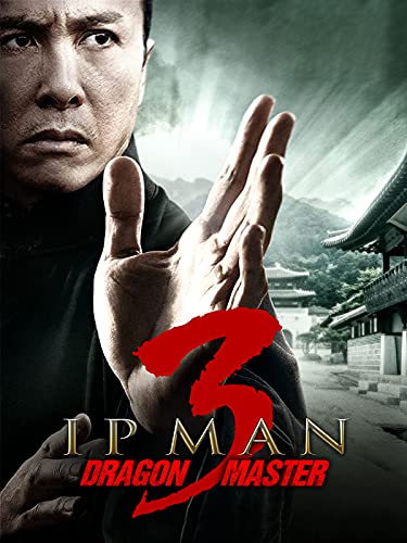 Ip Man 3 (Dragon Master)