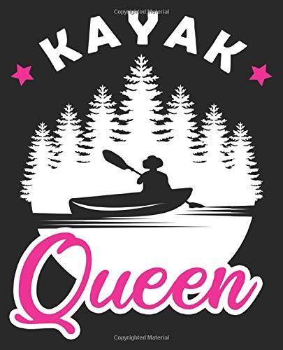 Kayak Queen: Kayak Kayaking Queen Funny Kayaker Composition Notebook Back to School 7.5 x 9.25 Inches 100 Wide Ruled Pages Journal Diary