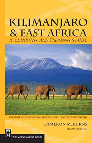 Kilimanjaro & East Africa: A Climbing and Trekking Guide, 2nd Edition (English Edition)