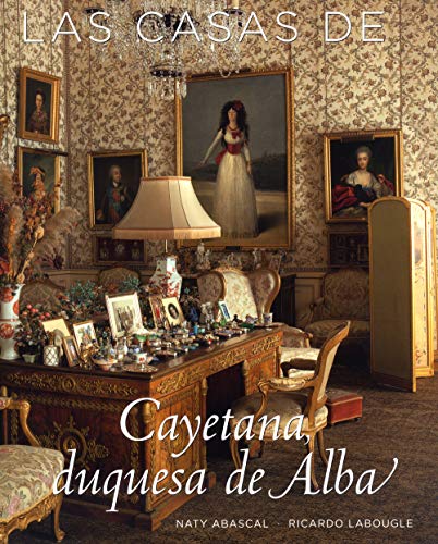 Las casas de Cayetana Duquesa de Alba