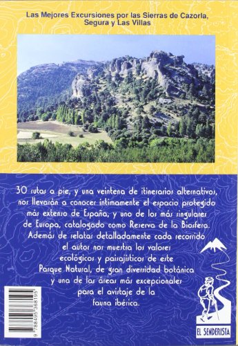 Las sierras de Cazorla, Segura y Las Villas (Las Mejores Excursiones Por...)