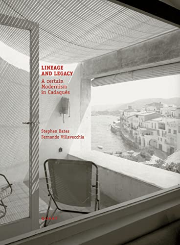 Lineage and Legacy: A certain Modernism in Cadaqués