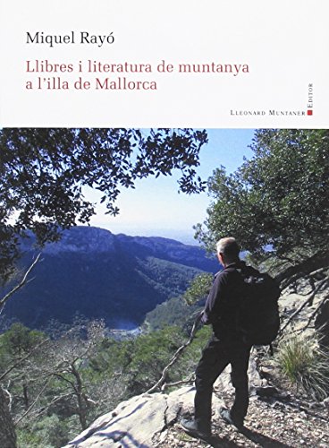 LLibres i literatura de muntanya a l'illa de Mallorca (Panorama de les Illes Balears)