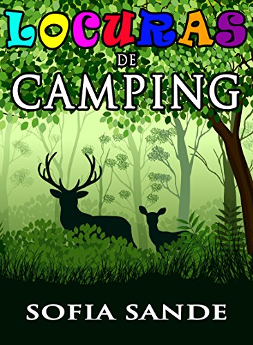 Locuras de Camping (Vacaciones Caoticas nº 1)