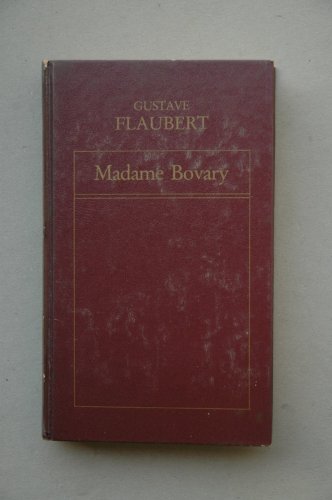 Madame Bovary / Gustave Flaubert ; traducción de Carmen Martín Maite