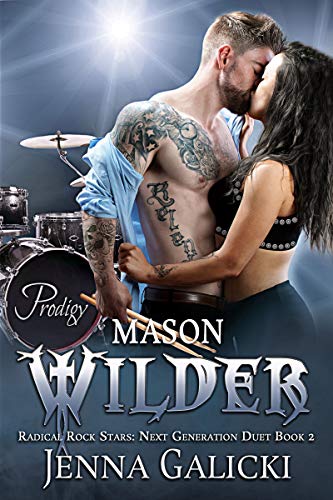 MASON WILDER: Radical Rock Stars Next Generation Duet Book 2 (Radical Rock Stars: Next Generation Duet) (English Edition)