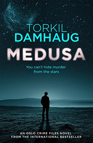 Medusa (Oslo Crime Files 1): A sleek, gripping psychological thriller that will keep you hooked (English Edition)