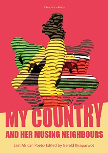 MY COUNTRY AND HER MUSING NEIGHBOURS (English Edition)