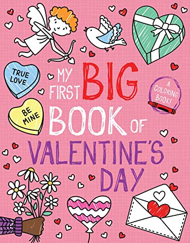 My First Big Book of Valentine's Day (My First Big Book of Coloring)