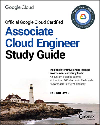 Official Google Cloud Certified Associate Cloud Engineer Study Guide (English Edition)
