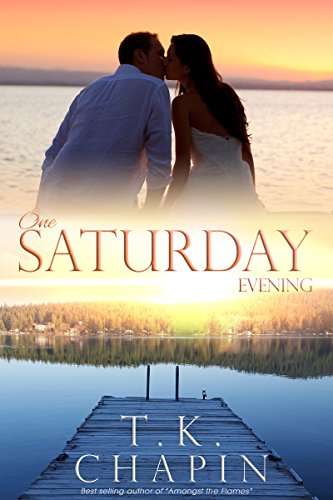 One Saturday Evening: Inspirational Romance (A Moving Back Home Story) (Diamond Lake Series Book 3) (English Edition)